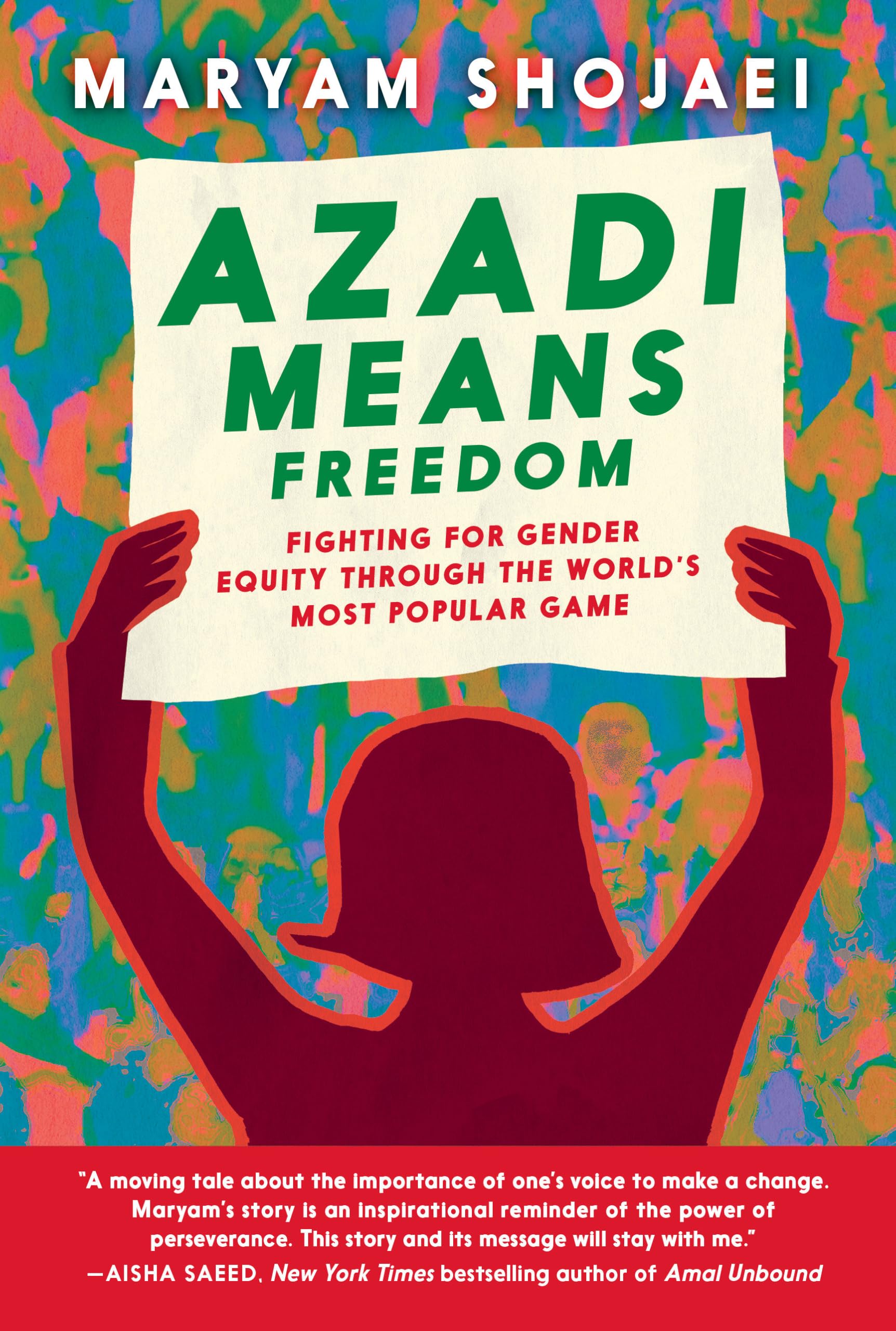 Azadi Means Freedom: Fighting For Gender Equity Through The WorldS Most Popular Game