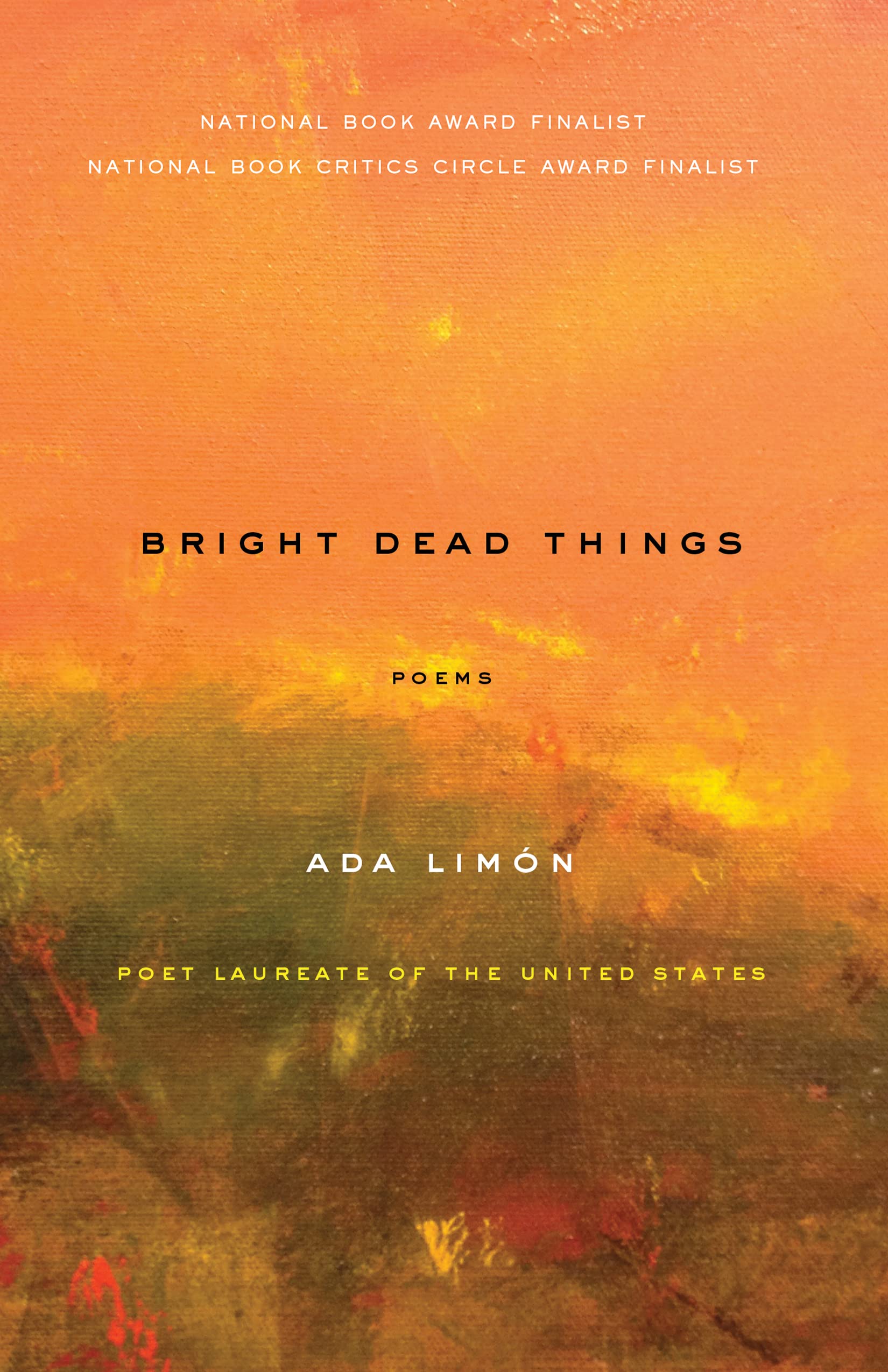 Bright Dead Things: Poems,Used