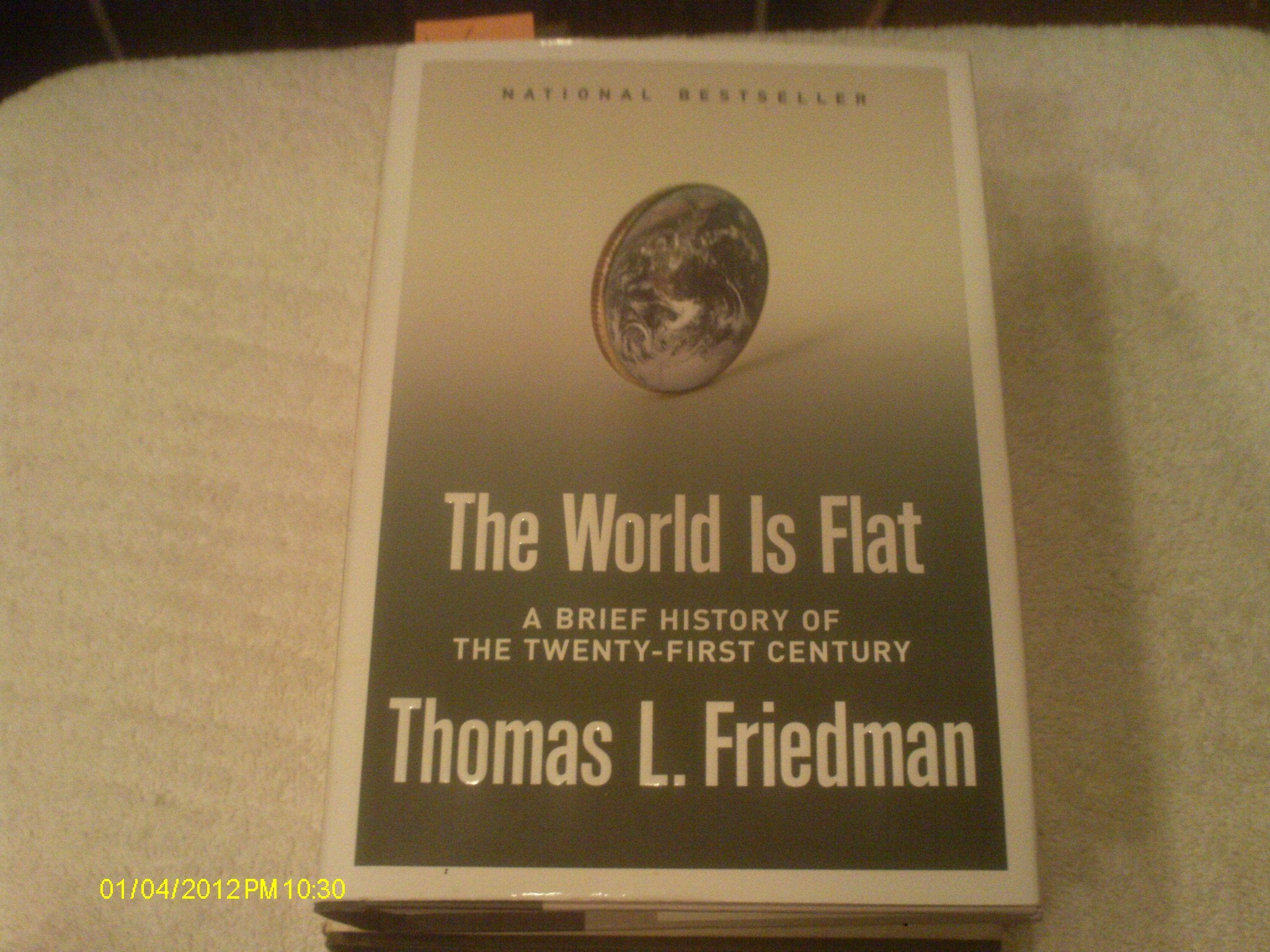 The World Is Flat: A Brief History of the TwentyFirst Century,Used