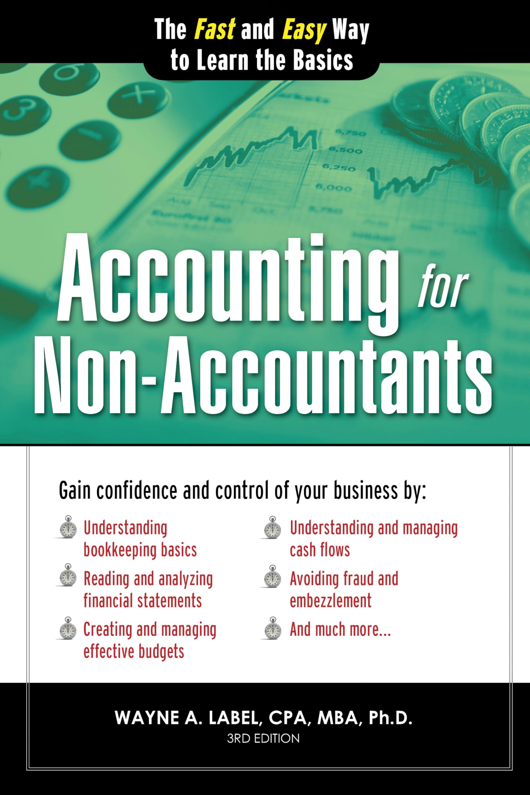 Accounting For Nonaccountants: Financial Accounting Made Simple For Beginners (Basics For Entrepreneurs And Small Business Owne