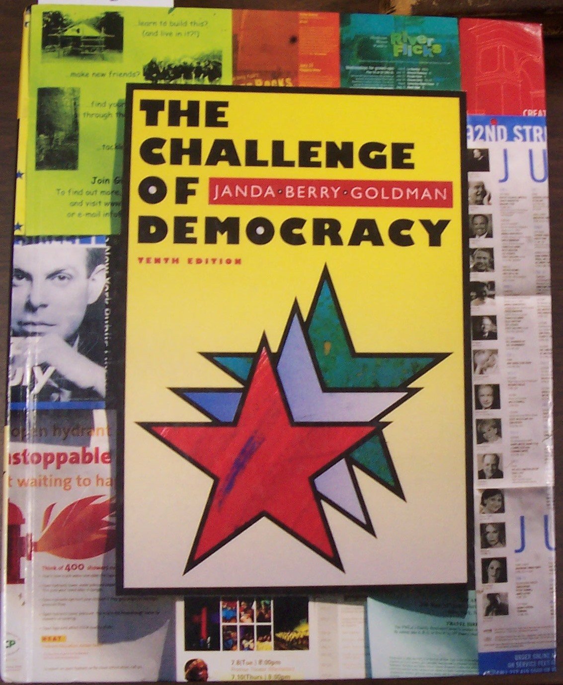 The Challenge of Democracy: American Government in a Global World,Used