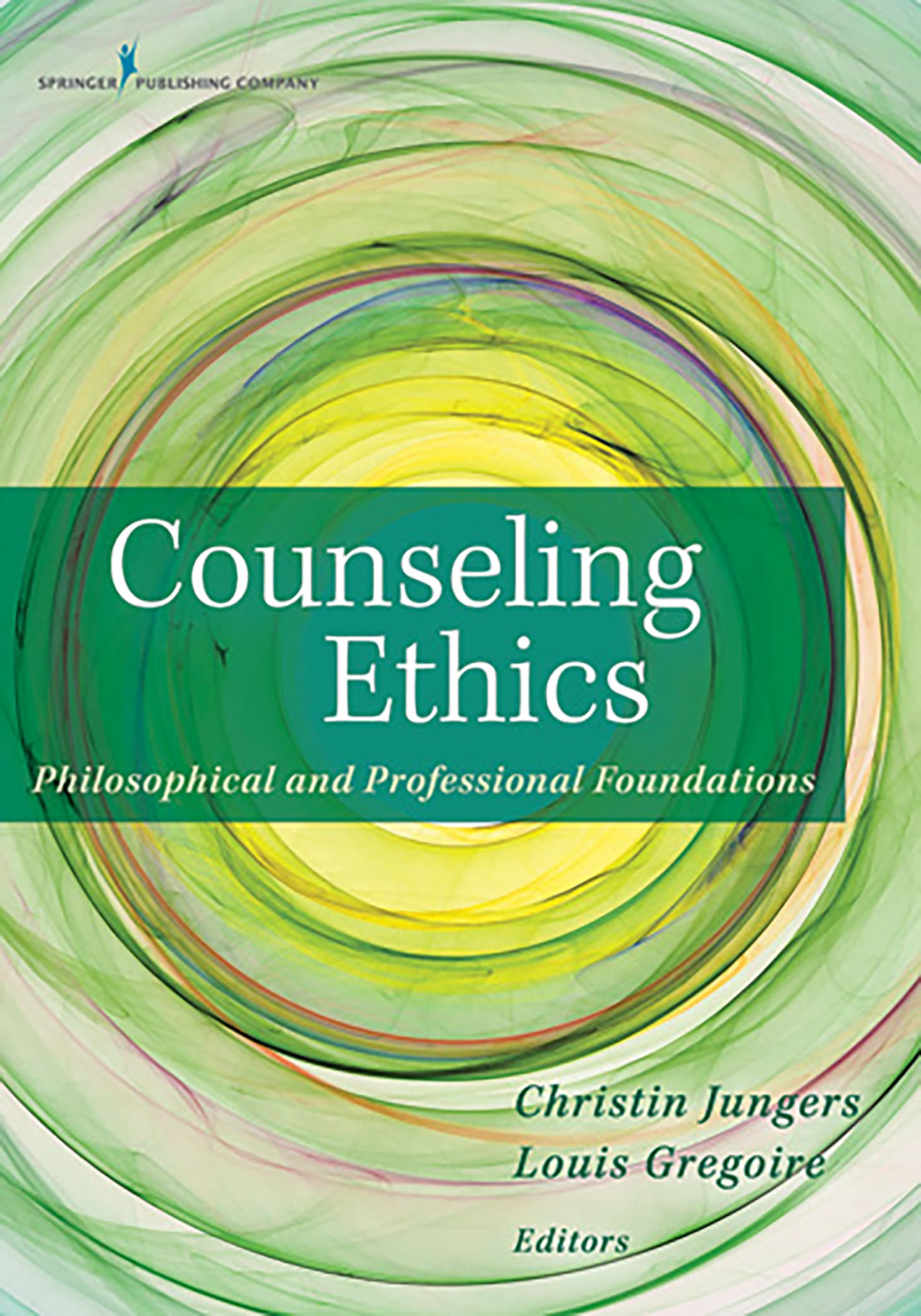 Counseling Ethics: Philosophical and Professional Foundations,Used
