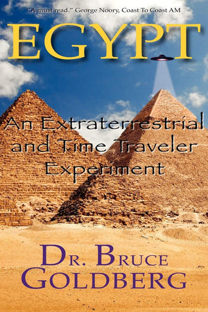 Egypt: An Extraterrestrial and Time Traveler Experiment,Used