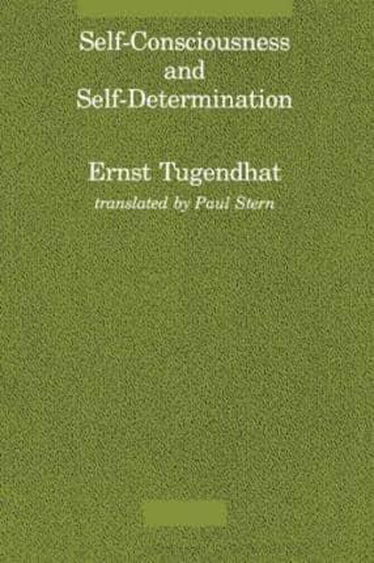 SelfConciousness and SelfDetermination (Studies in Contemporary German Social Thought),Used
