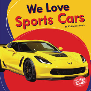 We Love Sports Cars (Bumba Books   We Love Cars and Trucks),Used