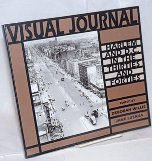 Visual Journal: Harlem and D.C. in the Thirties and Forties,Used