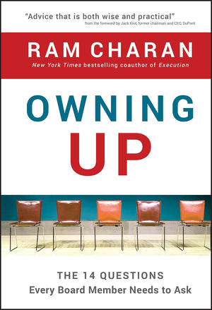 Owning Up: The 14 Questions Every Board Member Needs to Ask,Used