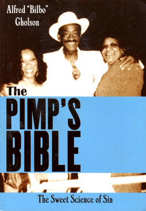 The Pimps Bible: The Sweet Science Of Sin,New