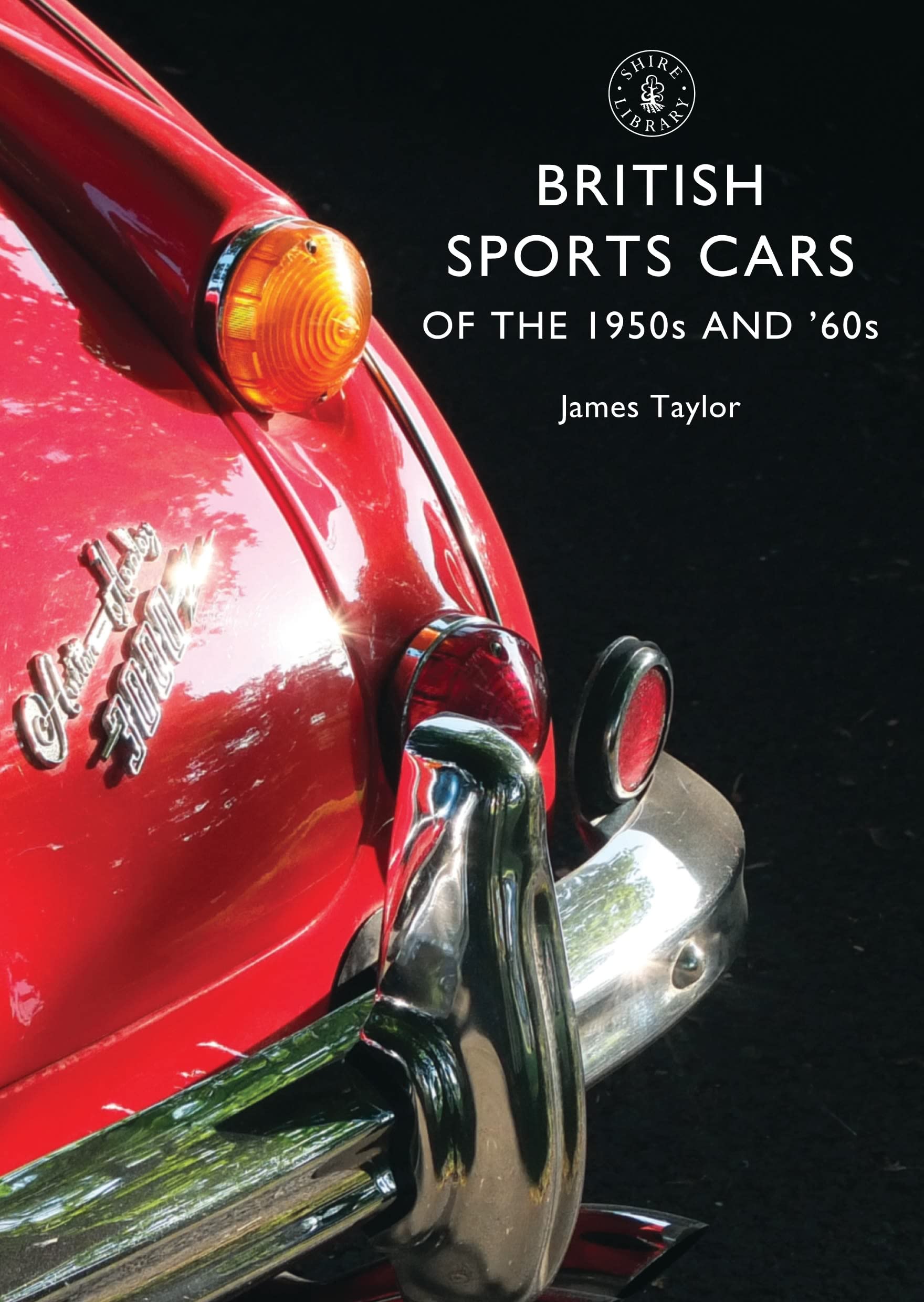 British Sports Cars of the 1950s and 60s (Shire Library, 801),Used