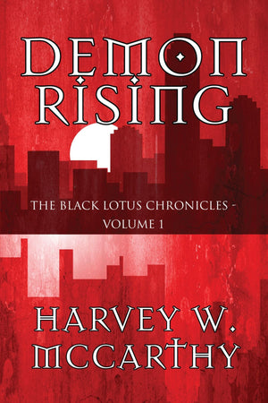 Demon Rising: The Black Lotus Chronicles  Volume 1,Used