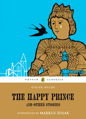 The Happy Prince and Other Stories (Puffin Classics),New