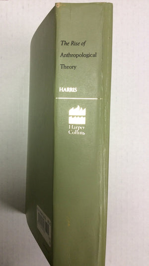 The Rise of Anthropological Theory: A History of Theories of Culture,Used