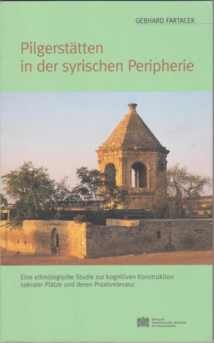 Pilgerstatten in der syrischen Peripherie (Veroffentlichungen Zur Sozianlanthropologie) (German Edition),Used