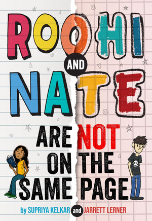 Roohi And Nate Are Not On The Same Page: A Novel