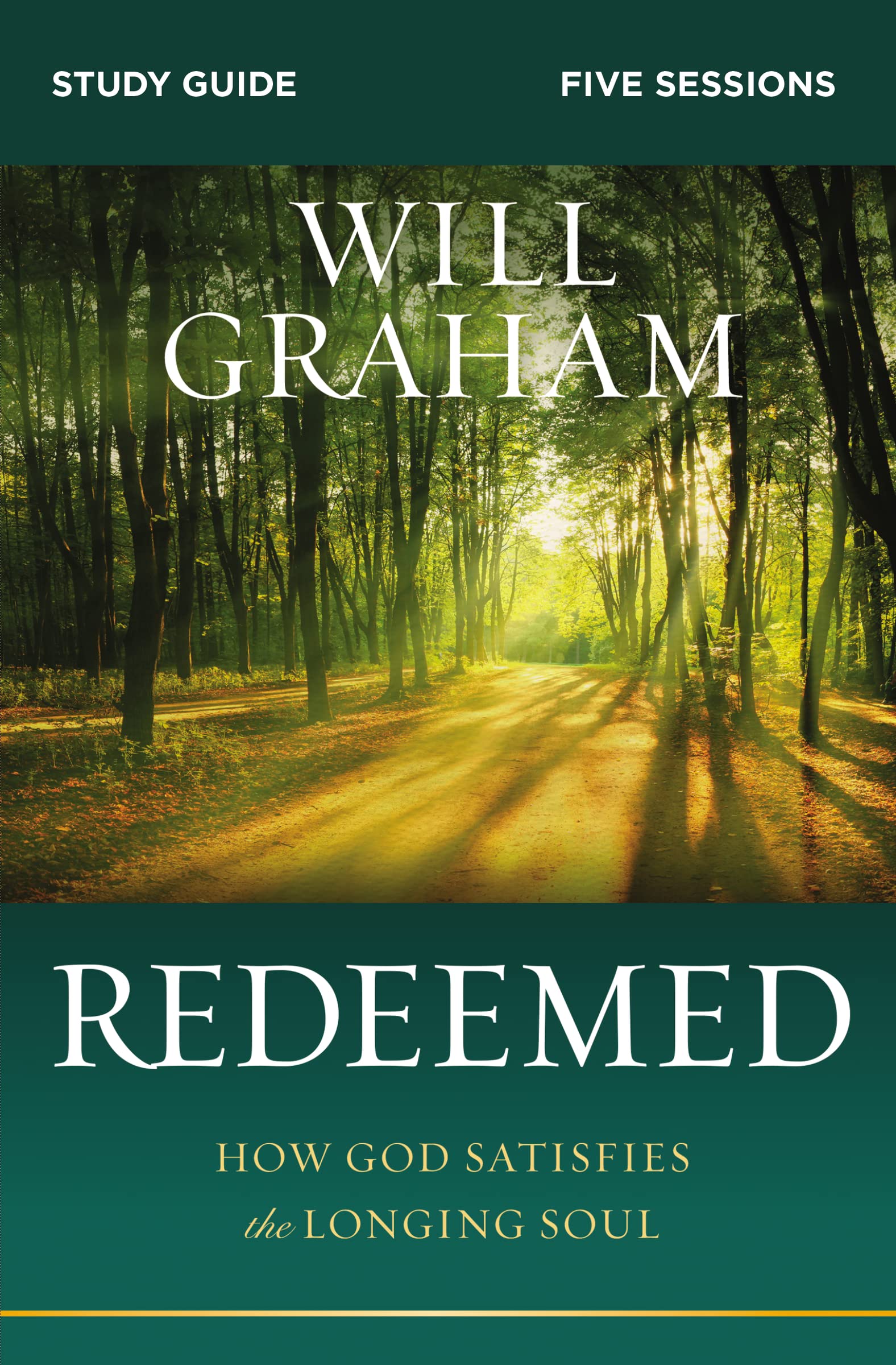 Redeemed Bible Study Guide: How God Satisfies the Longing Soul,Used