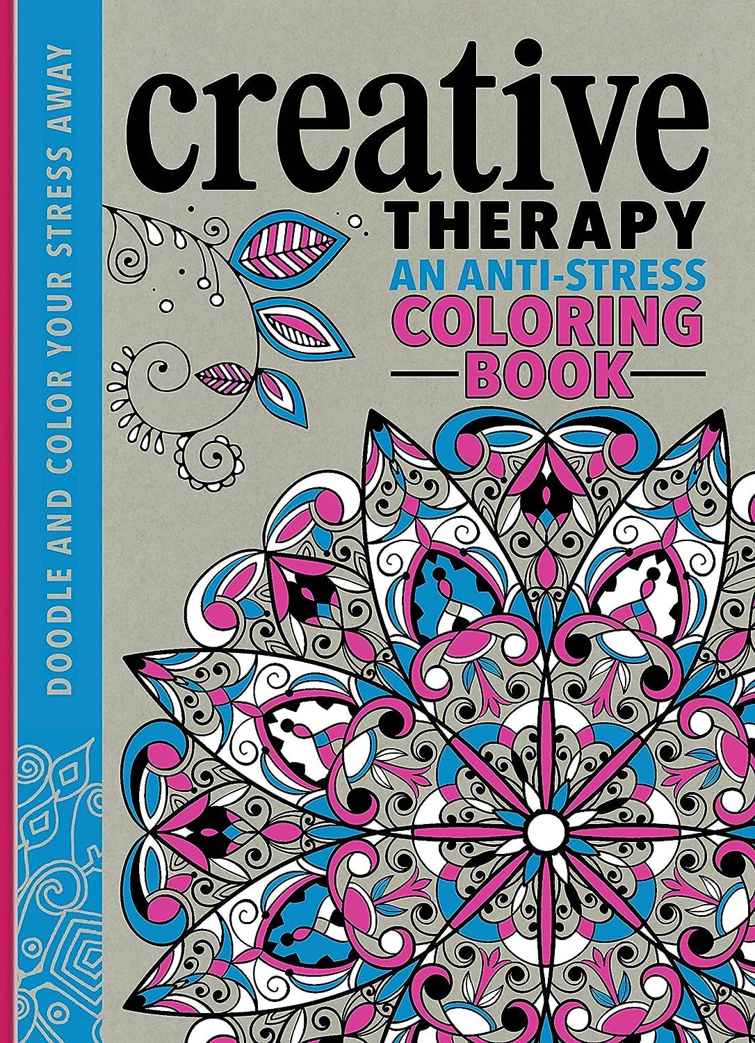 Creative Therapy: An Antistress Coloring Book