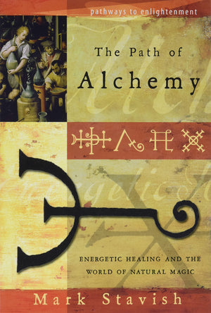 Llewellyn Publications The Path of Alchemy Book: Energetic Healing & Natural Magic, Pathways to Enlightenment