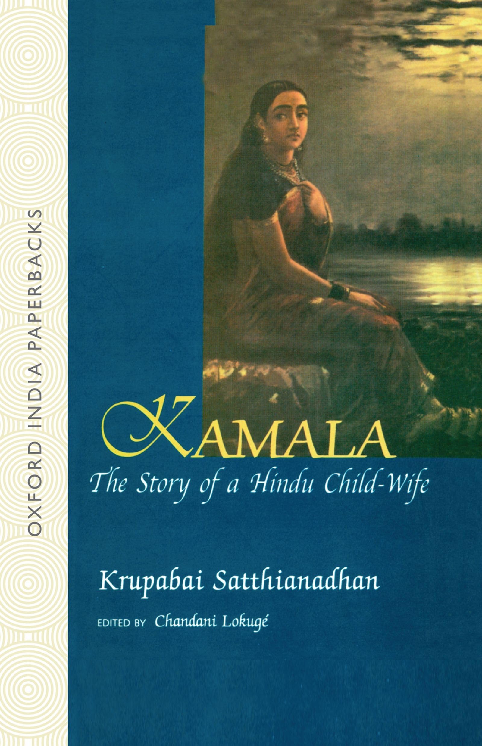 Kamala: The Story of a Hindu ChildWife,Used