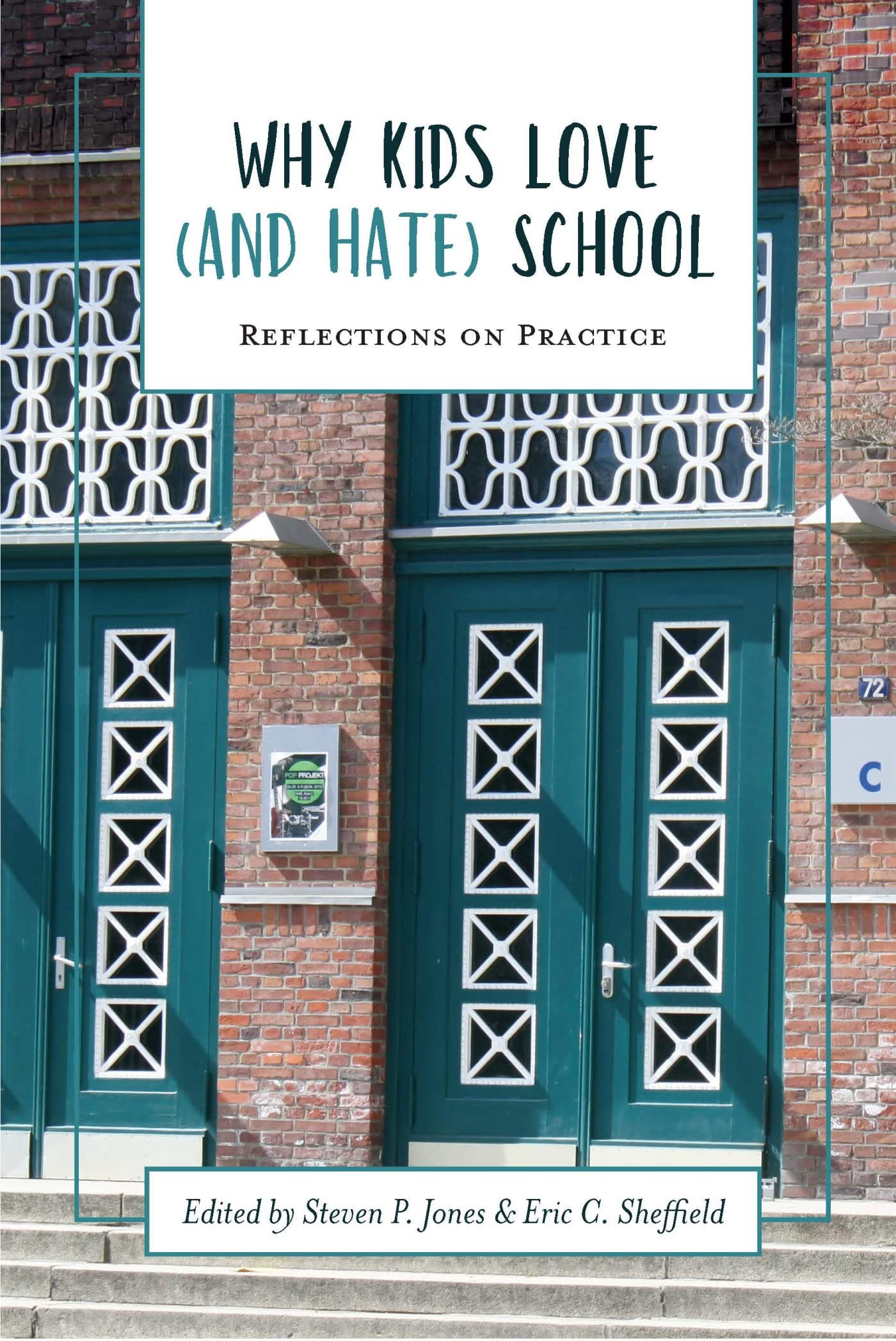 Why Kids Love (and Hate) School: Reflections on Practice (Academy for Educational Studies),Used