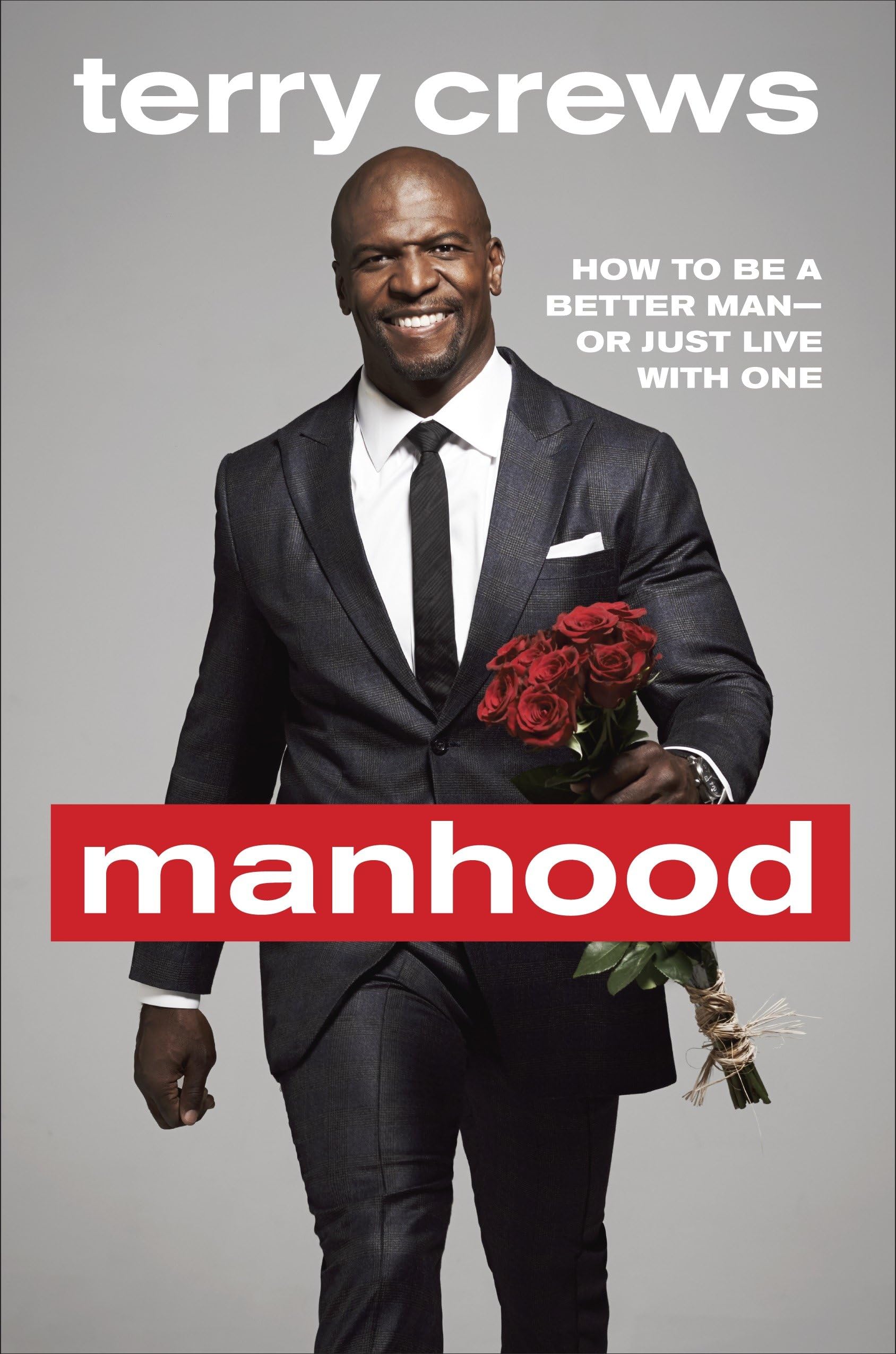 Manhood: How to Be a Better Manor Just Live with One,Used