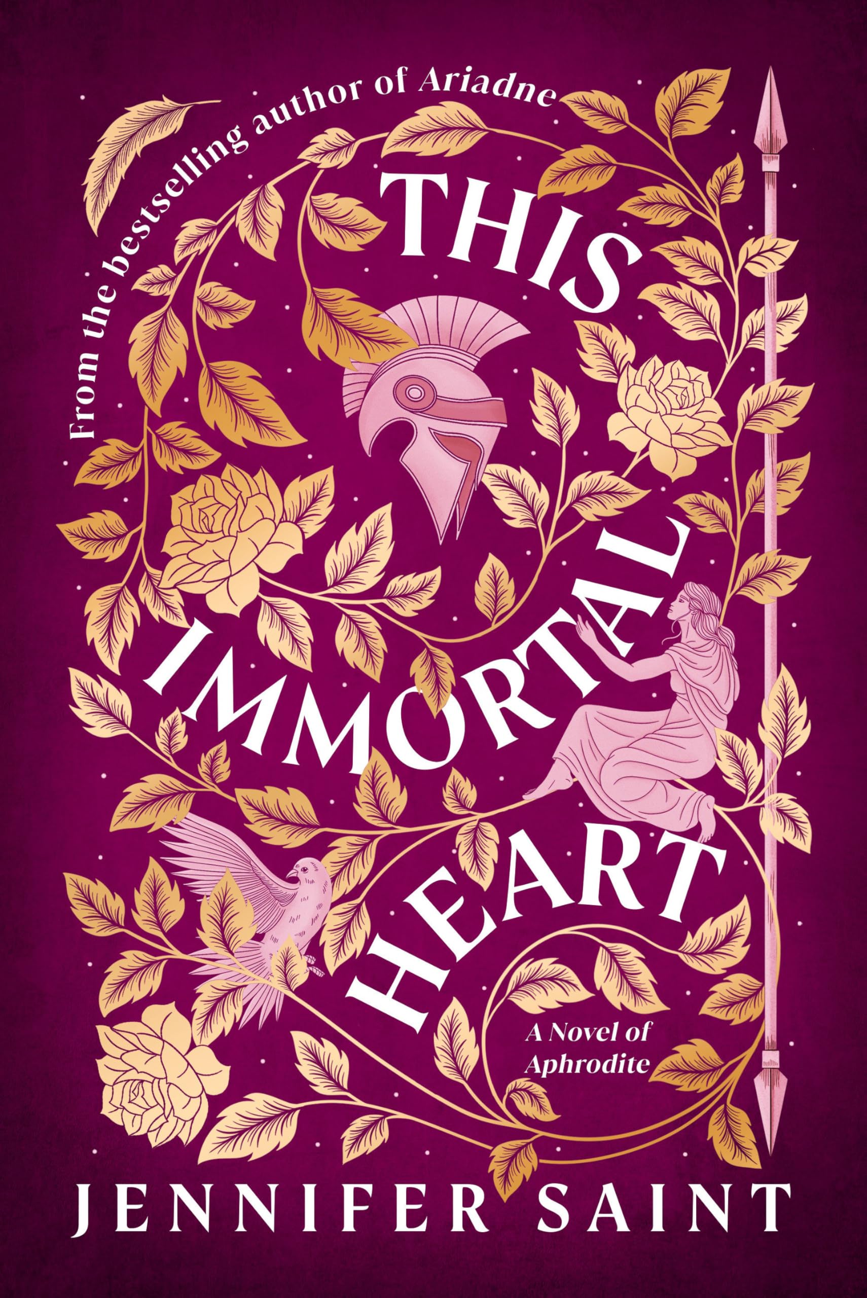 This Immortal Heart: A Novel Of Aphrodite