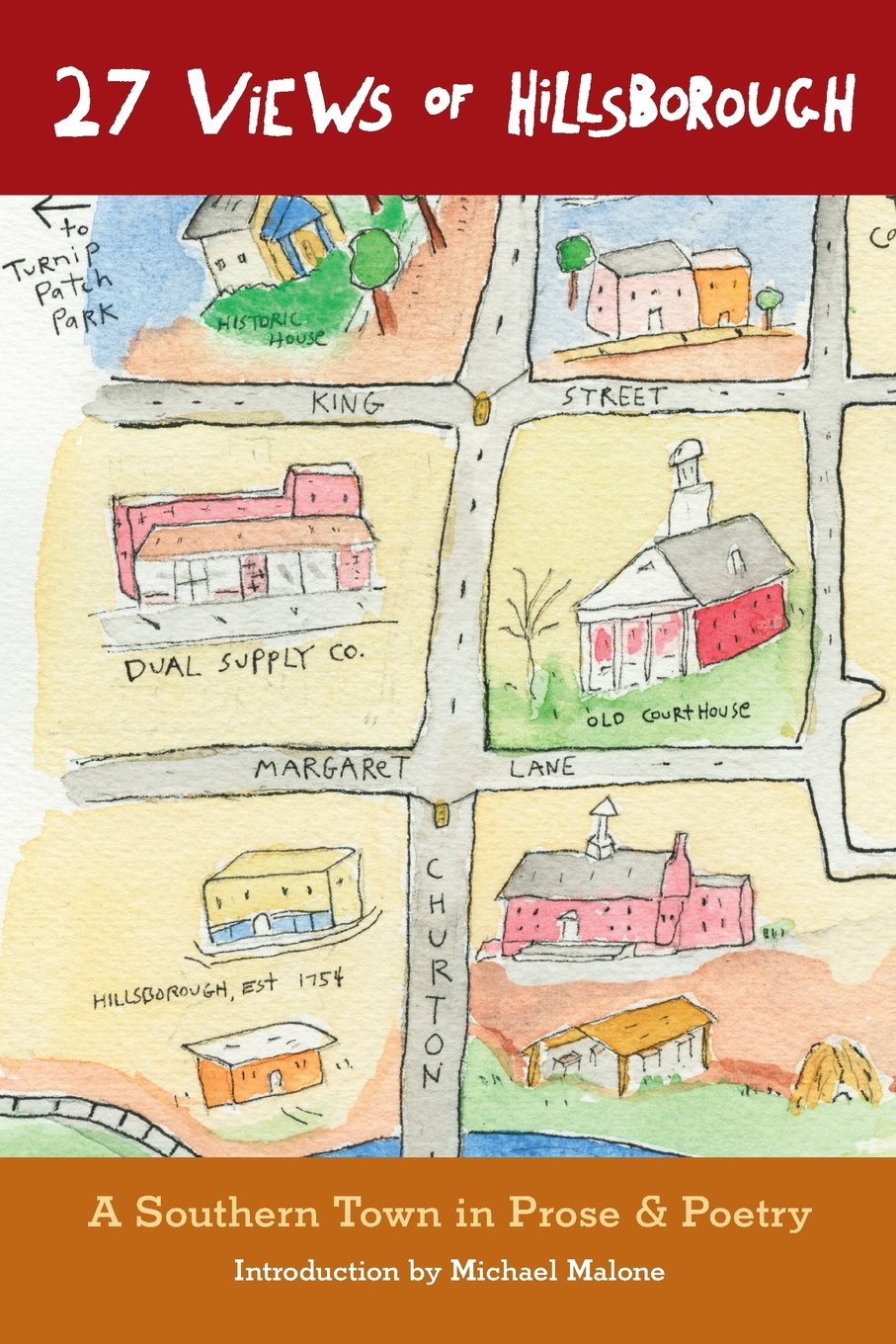 27 Views Of Hillsborough: A Southern Town In Poetry And Prose,Used