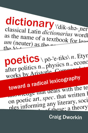 Dictionary Poetics: Toward a Radical Lexicography (Verbal Arts: Studies in Poetics),Used