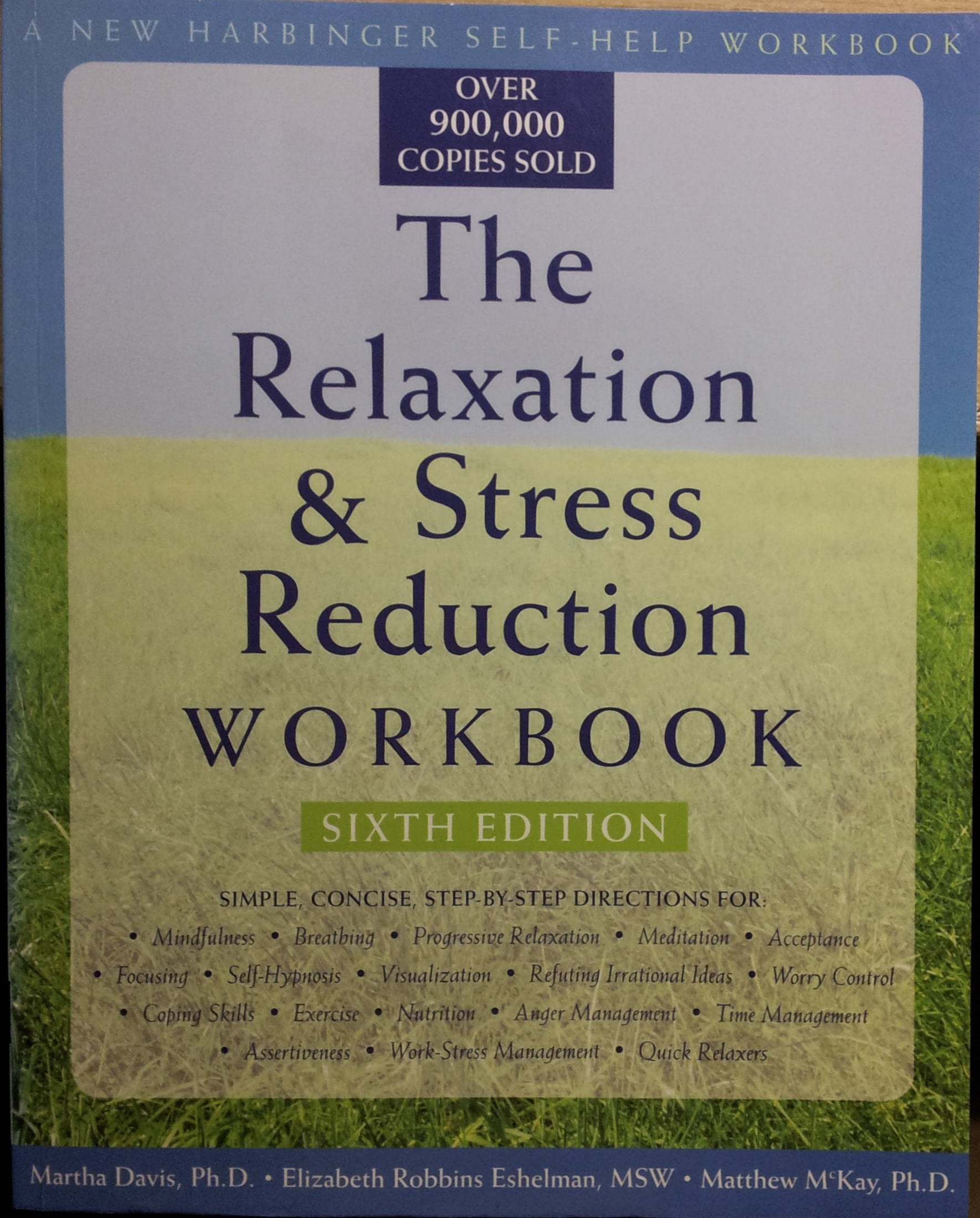 The Relaxation And Stress Reduction Workbook (A New Harbinger Selfhelp Workbook)