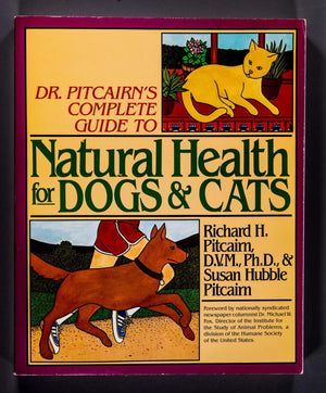Dr. Pitcairn's Complete Guide to Natural Health for Dogs and Cats,Used