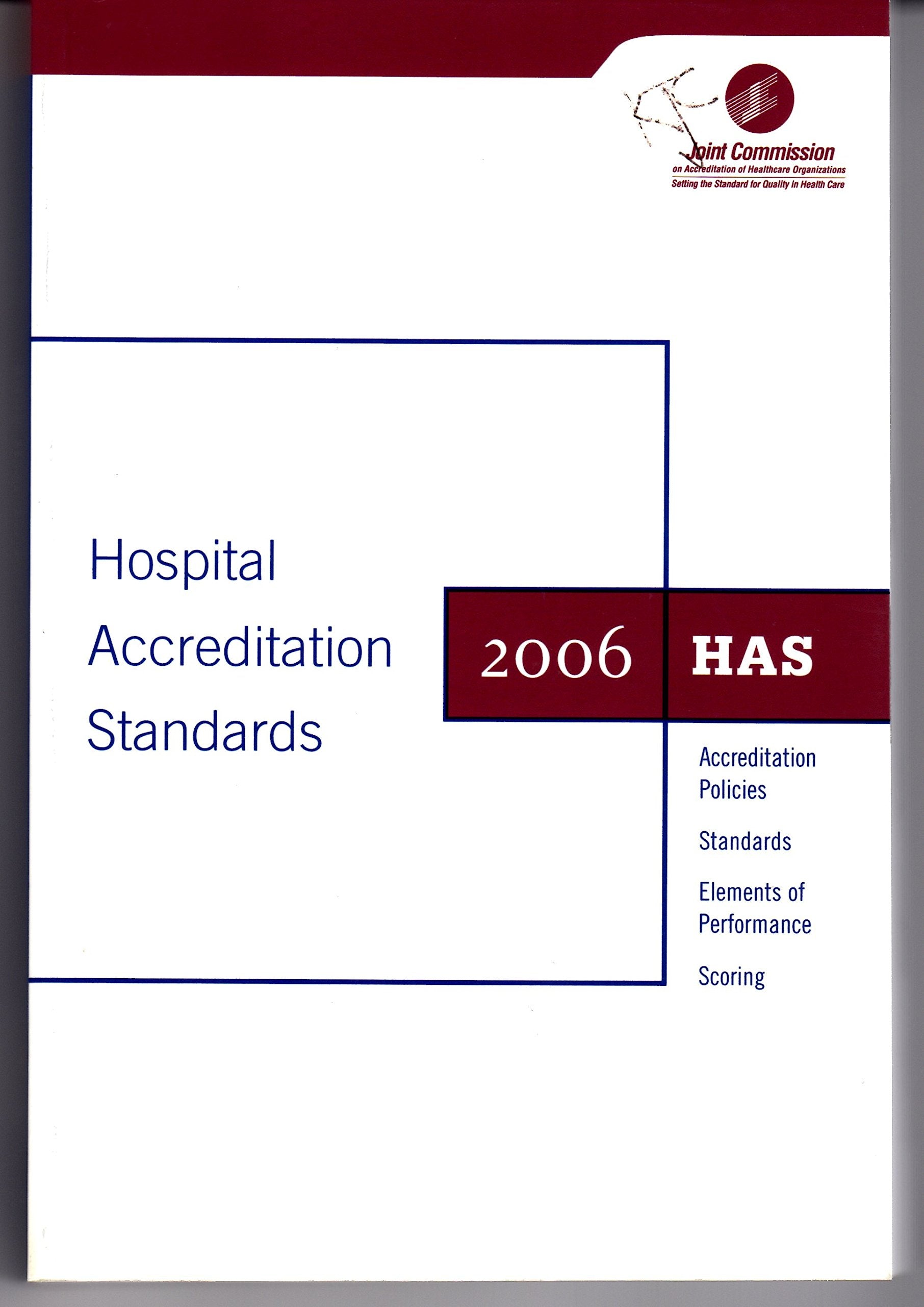 Hospital Accreditation Standards 2006,Used