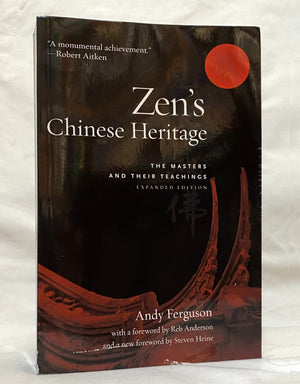 Zen'S Chinese Heritage  The Masters & Their Teachings,Used