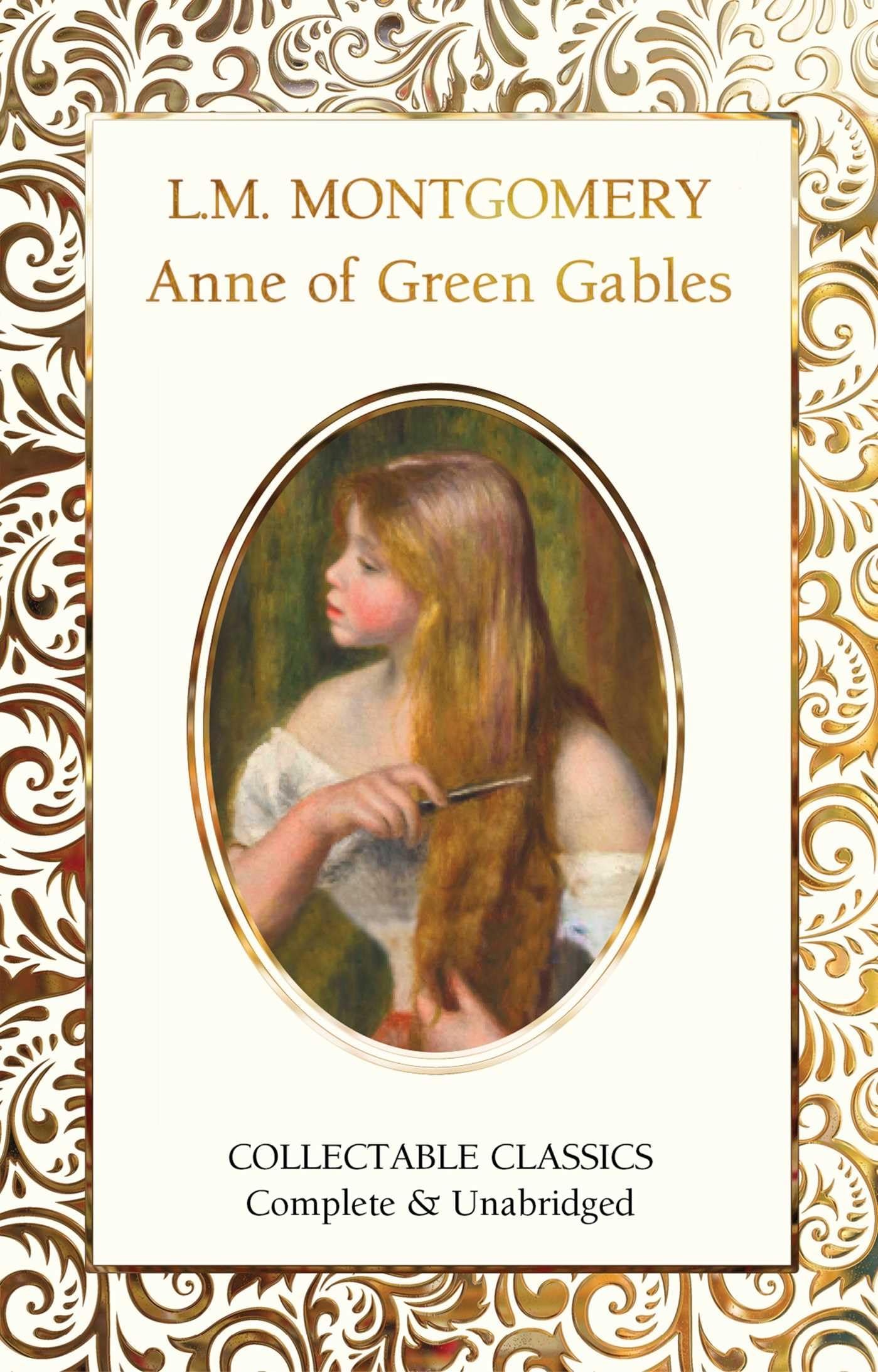 Anne of Green Gables (Flame Tree Collectable Classics),Used