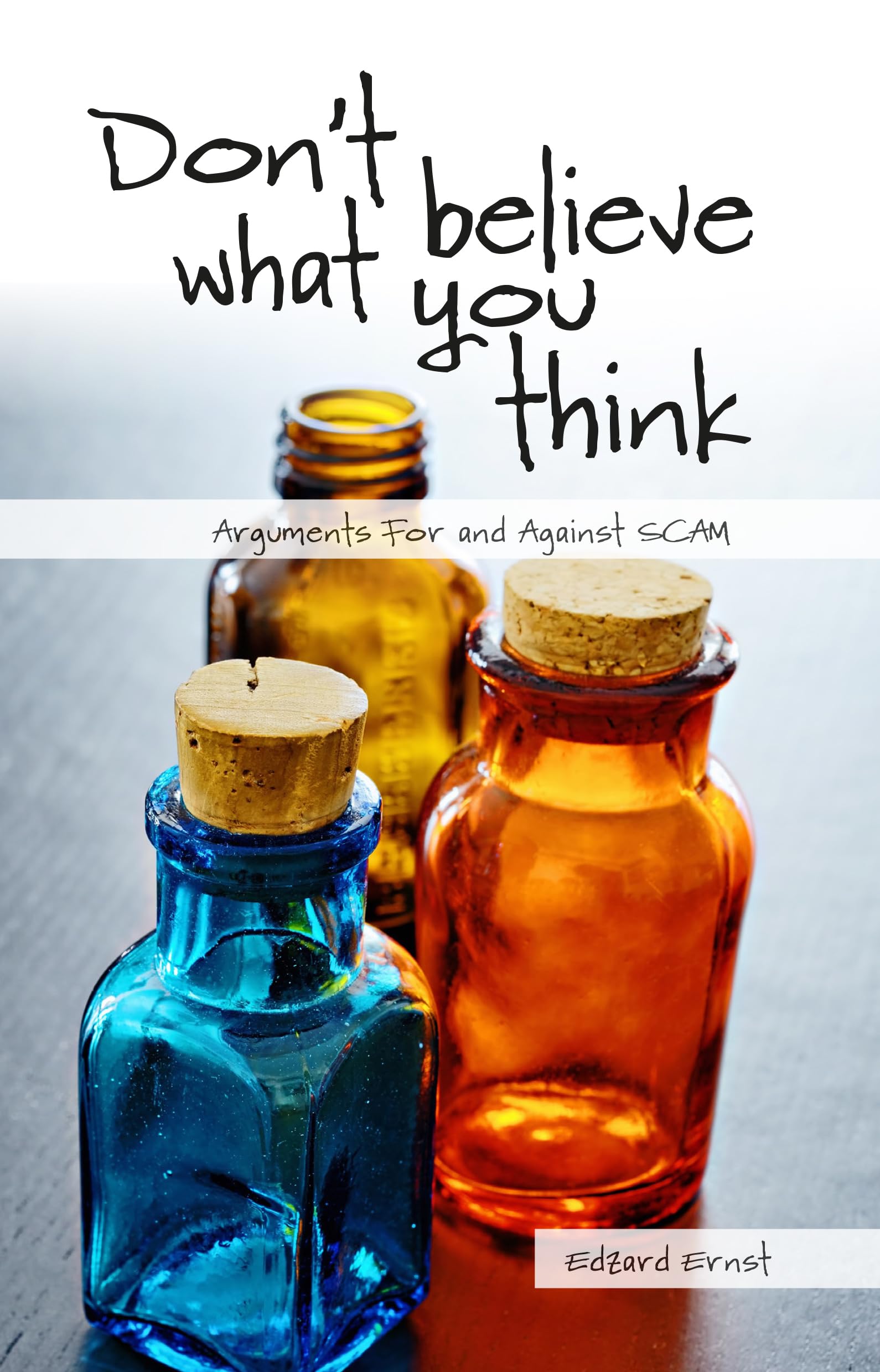 Don't Believe What You Think: Arguments for and against SCAM (Societas),Used