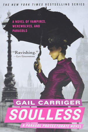 Soulless (The Parasol Protectorate, 1),New