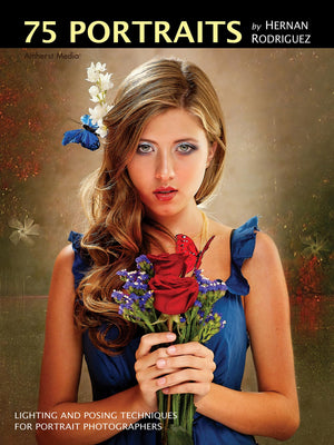 75 Portraits By Hernan Rodriguez: Lighting And Posing Techniques For Portrait Photographers,Used
