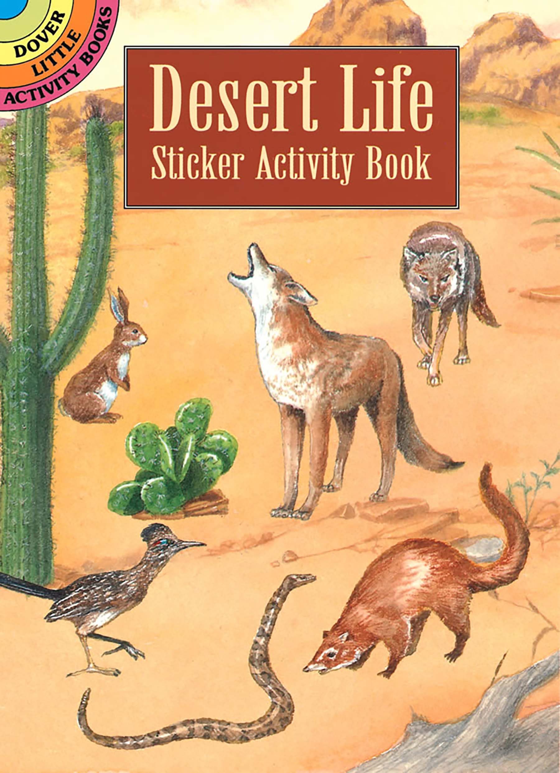 Desert Life Sticker Activity Book (Dover Little Activity Books: Nature),Used