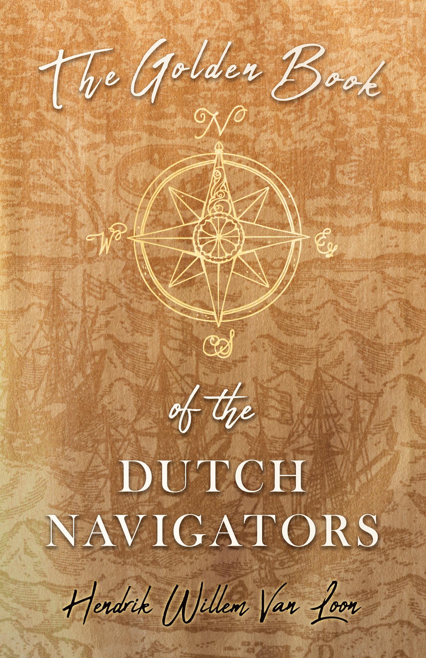 The Golden Book of the Dutch Navigators,Used