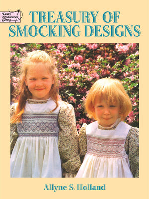 Treasury Of Smocking Designs (Dover Crafts: Embroidery & Needlepoint)