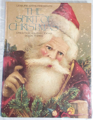 The Spirit of Christmas: Creative Holiday Ideas/Book No 3,Used