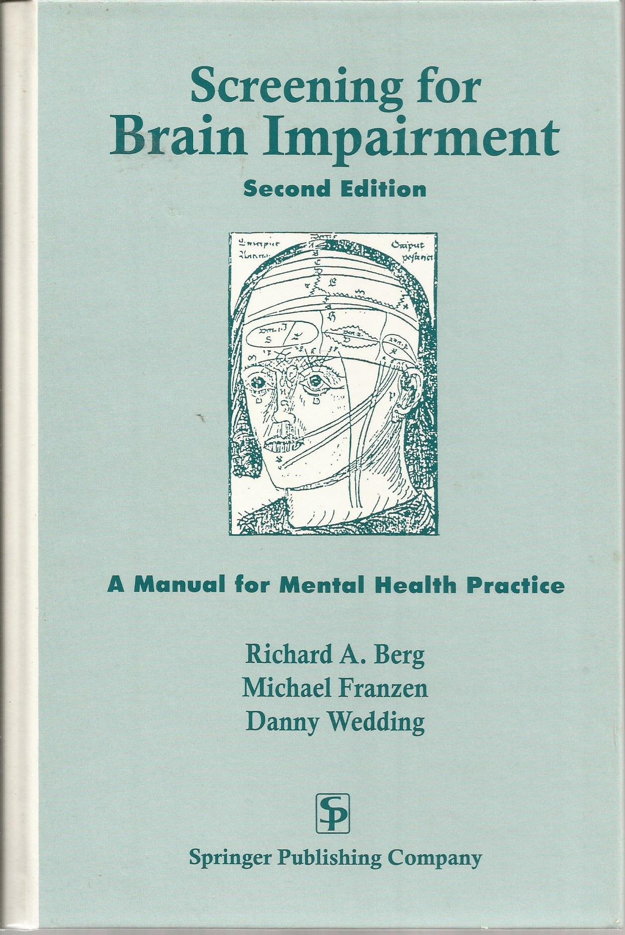 Screening for Brain Impairment: A Manual for Mental Health Practice, Second Edition,Used