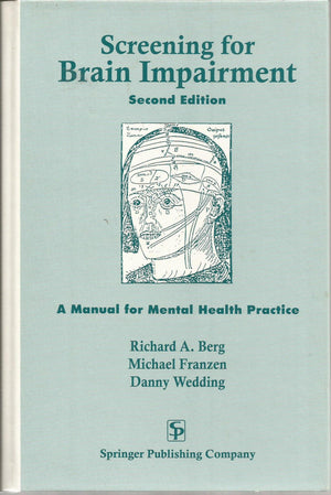 Screening for Brain Impairment: A Manual for Mental Health Practice, Second Edition,Used
