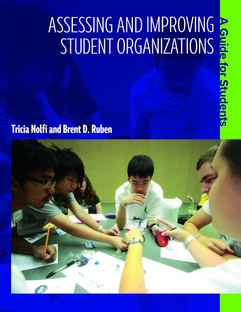 Assessing and Improving Student Organizations: A Guide for Students (An ACPA CoPublication),Used