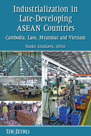 Industrialization in LateDeveloping ASEAN Countries: Cambodia, Laos, Myanmar and Vietnam,Used