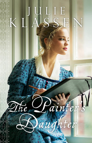 The Painter's Daughter: (A Marriage of Convenience Historical Regency Romance Novel),New