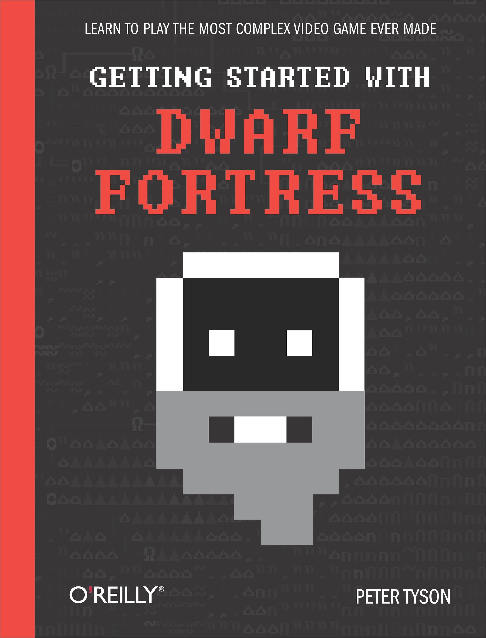 Getting Started with Dwarf Fortress: Learn to play the most complex video game ever made,Used