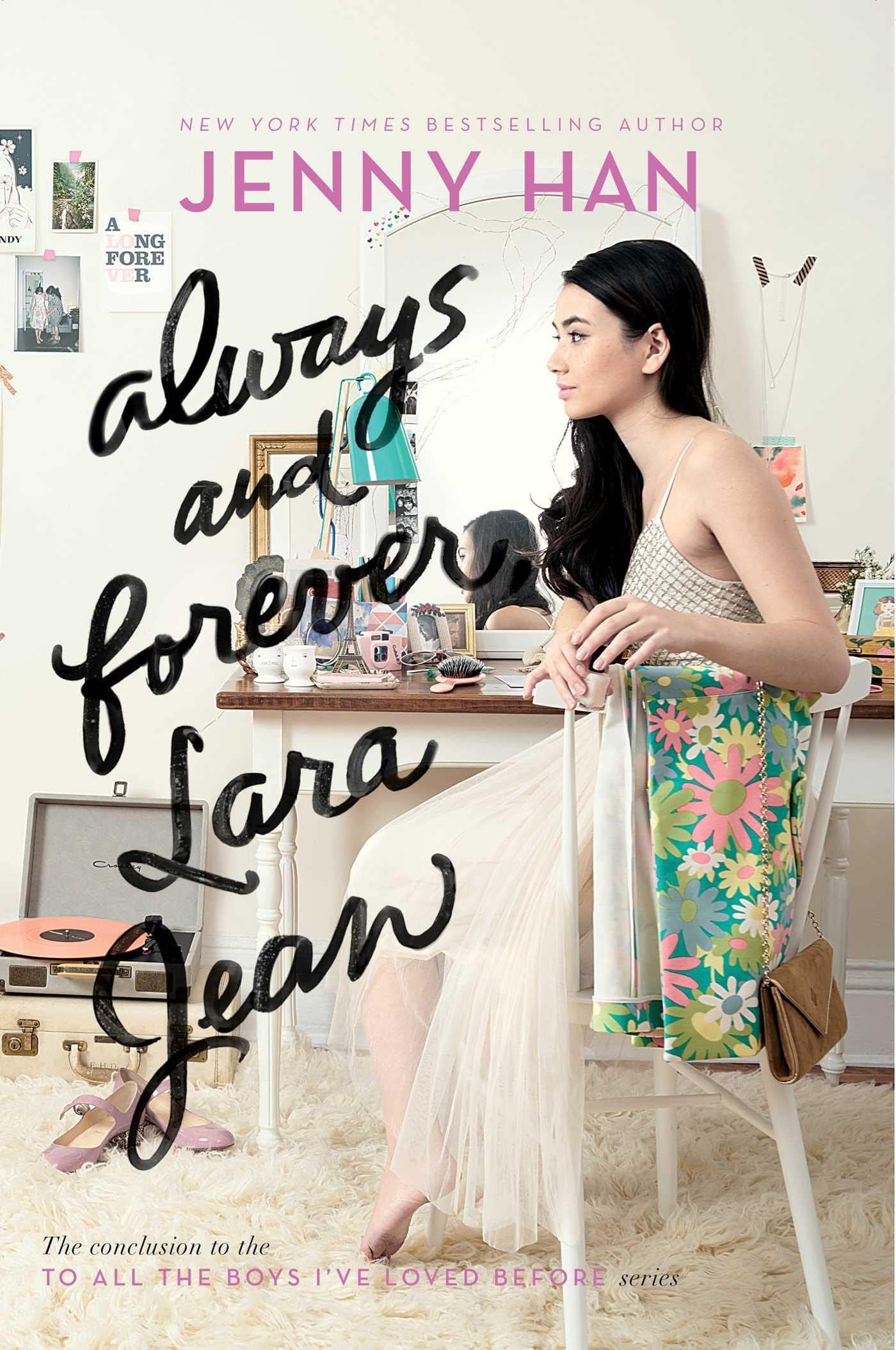 Always and Forever, Lara Jean (To All the Boys I've Loved Before),New
