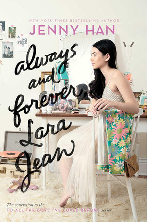 Always and Forever, Lara Jean (To All the Boys I've Loved Before),New