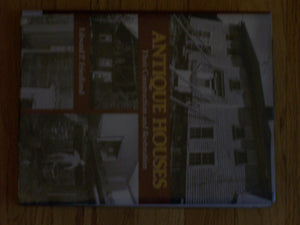 Antique Houses: Their Construction and Restoration,Used