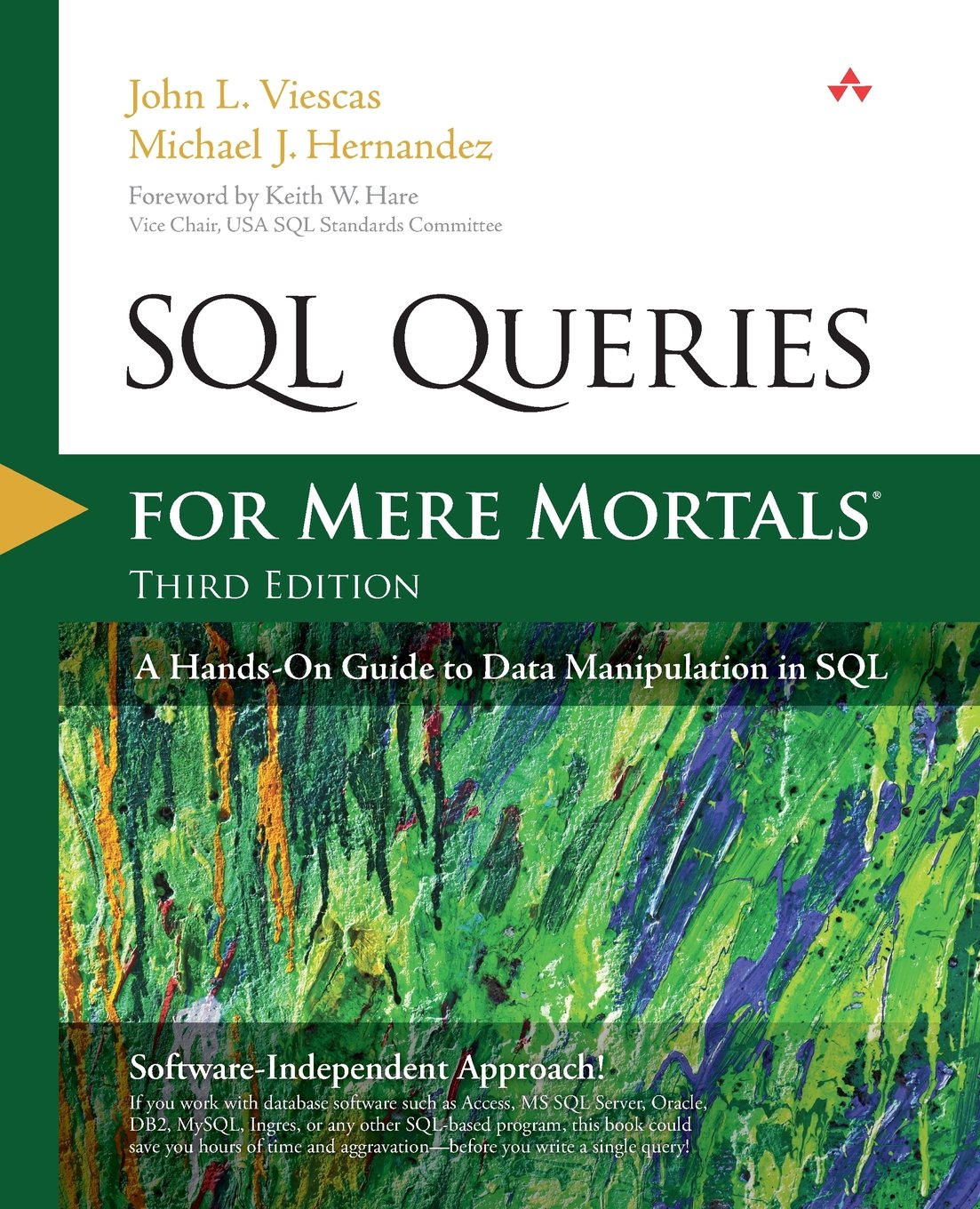 SQL Queries for Mere Mortals: A HandsOn Guide to Data Manipulation in SQL,Used
