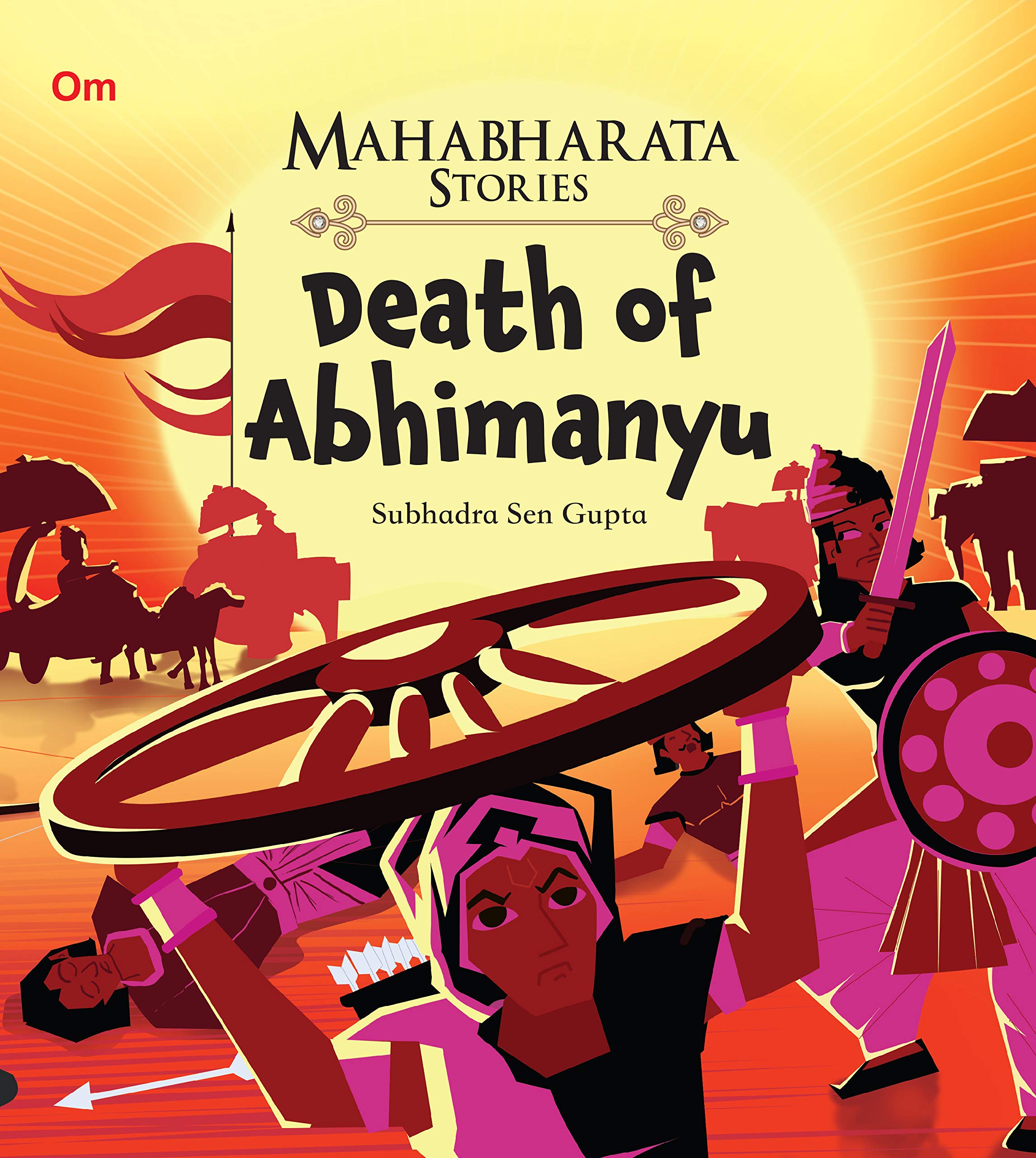 Mahabharata Stories: Death Of Abhimanyu (Mahabharata Stories For Children)